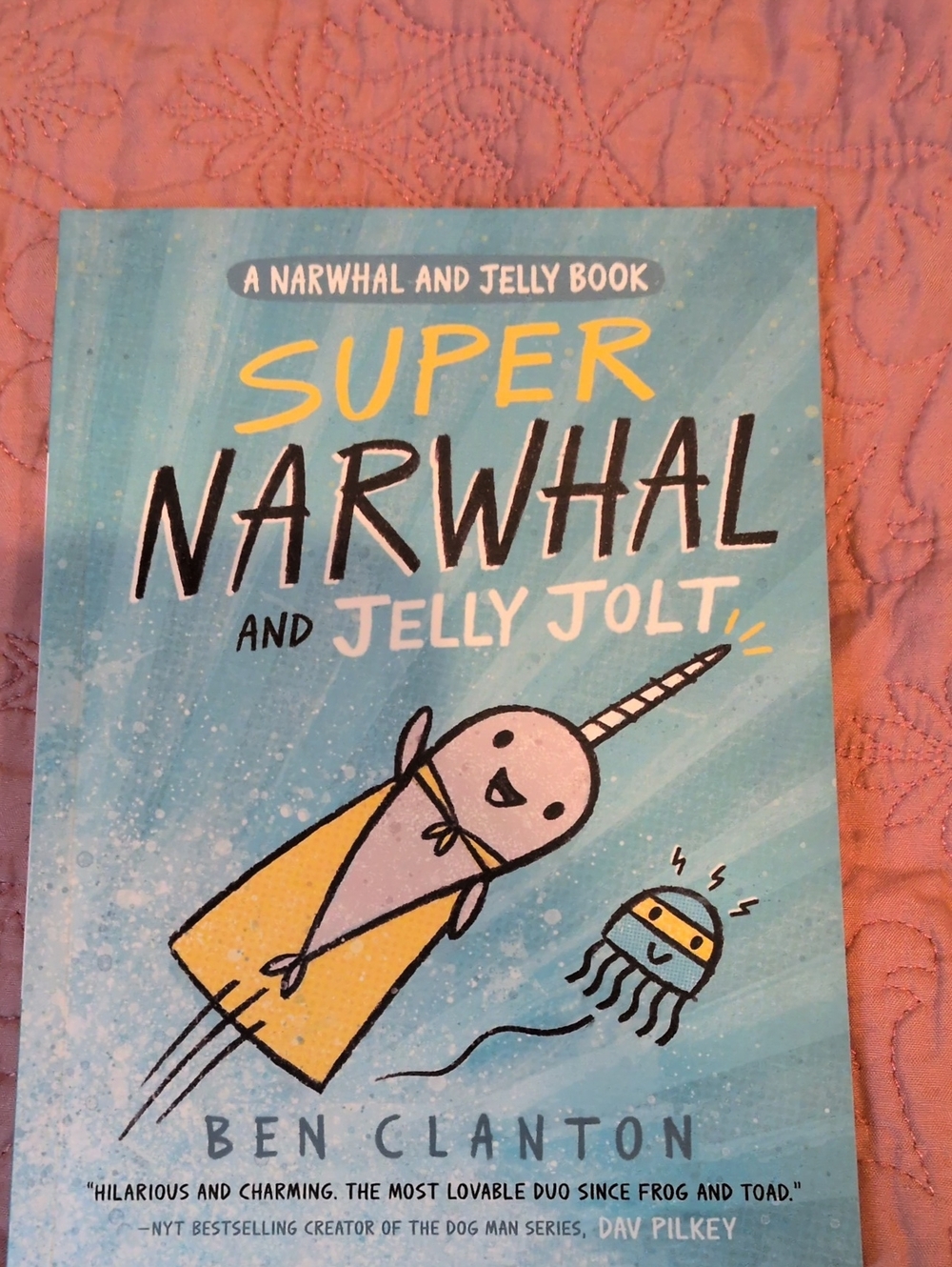 Super Narwhal and Jelly Jolt - Blue Kids Book